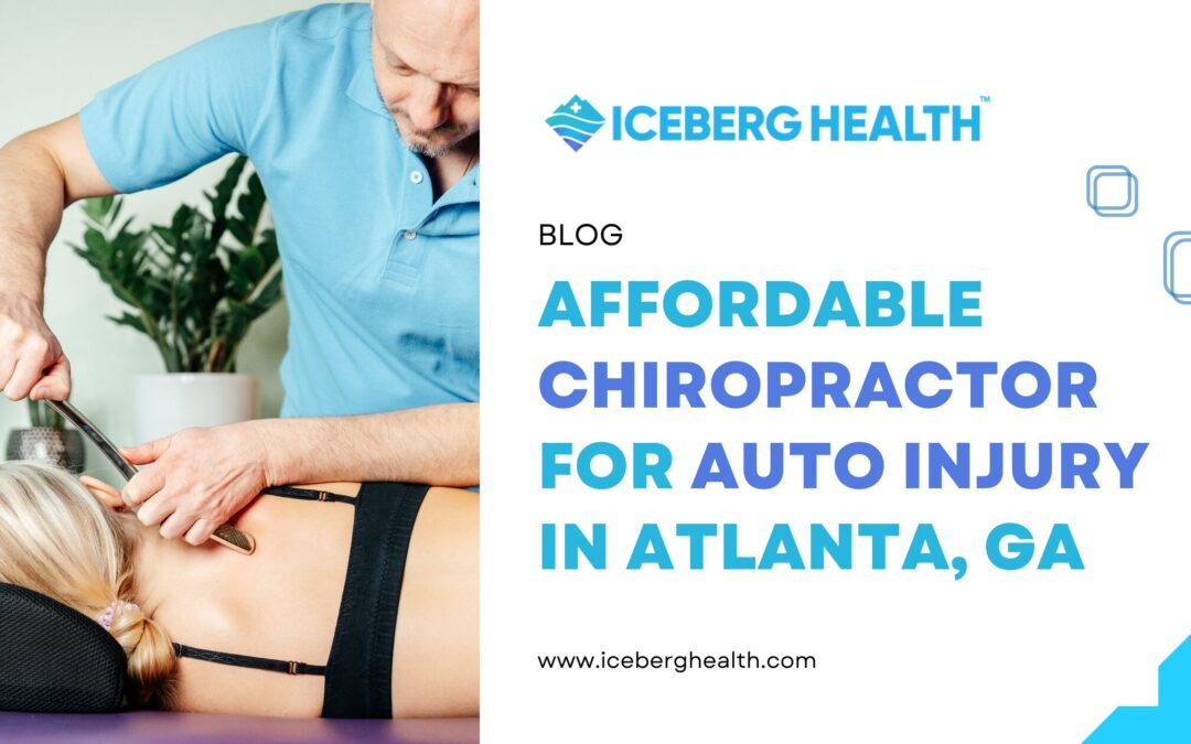 Affordable Chiropractor for Auto Injury